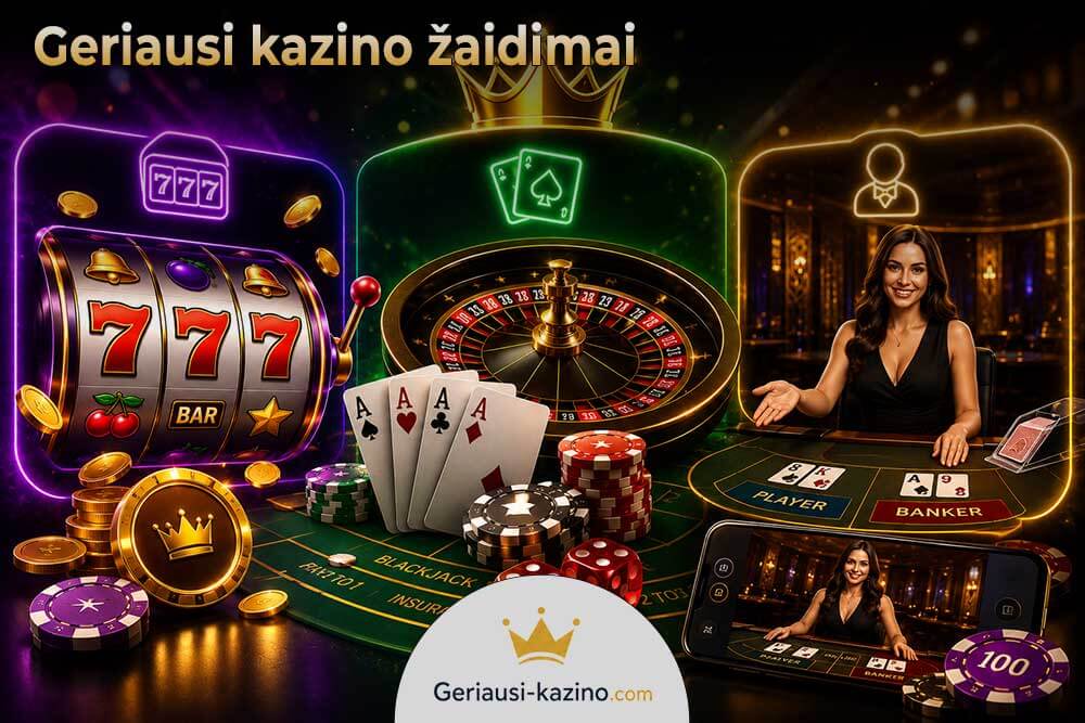 Geriausi žaidimai - automatai, stalo žaidimai, live kazino.